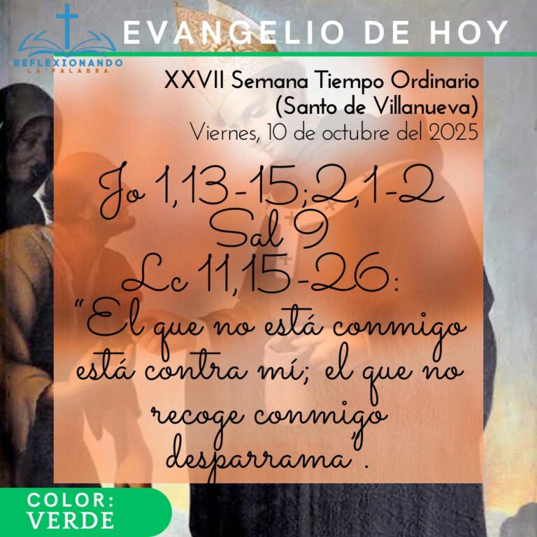 10 de octubre del 2025 reflexionando la palabra