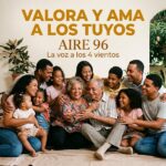 Valora y ama a los tuyos Aire96fm